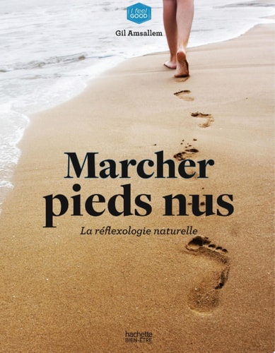 Marcher pieds nus