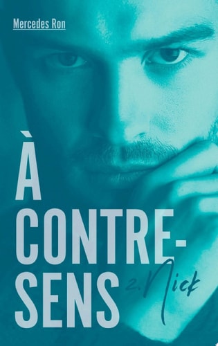 À contre-sens - tome 2 - Nick