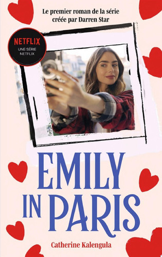 Emily in Paris - Le roman de la série