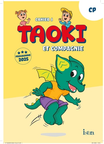 Taoki et compagnie CP Cahier 1
