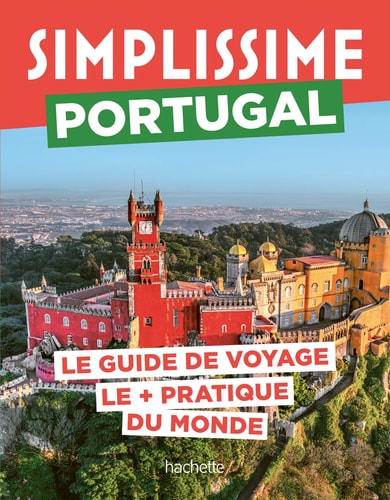 Portugal Le guide de voyage le + pratique du monde