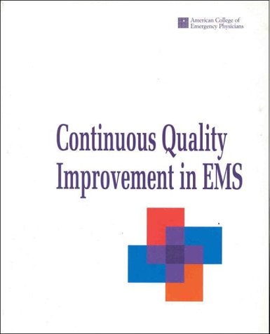 Continuous Quality Improvement In Ems