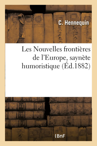 Les Nouvelles Frontières de l'Europe, Saynète Humoristique