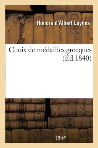 Choix de Médailles Grecques