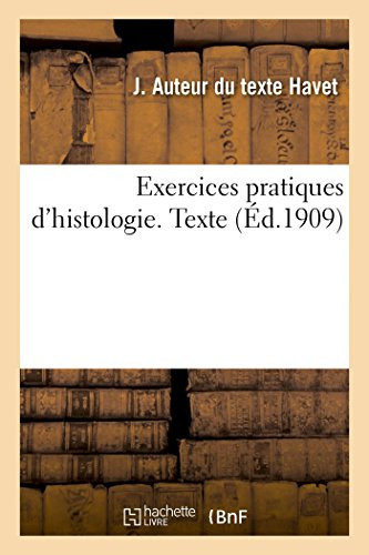 Exercices pratiques d'histologie. Texte (Sciences)