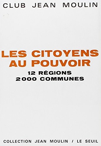 Les Citoyens au pouvoir (FDS Seuil) (French Edition)