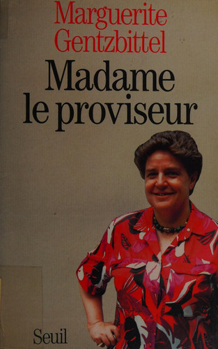 Madame le proviseur (French Edition)