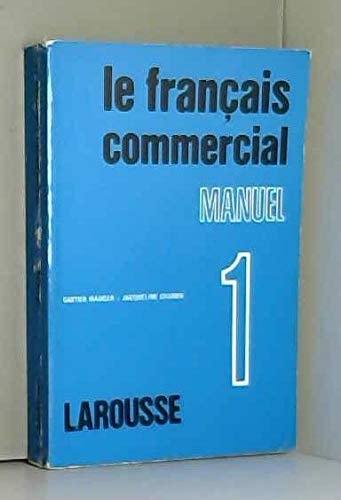 Le français commercial (French Edition)