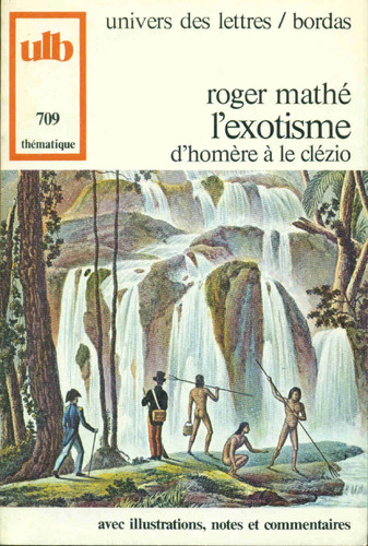 L'exotisme - D'homère À Le Clézio
