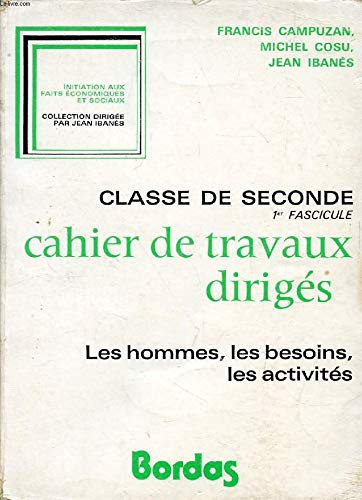 Les hommes, les besoins, les activités cahier de travaux dirigés
