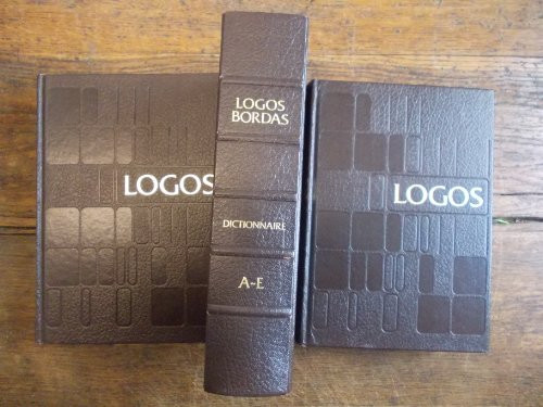Logos: Grand Dictionnaire De La Langue Francaise Volume1, 2 and 3