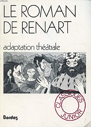 Le roman de Renart, adaptation théatrale