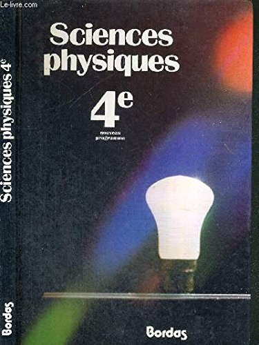 Sciences physiques, 4e nouveau programme