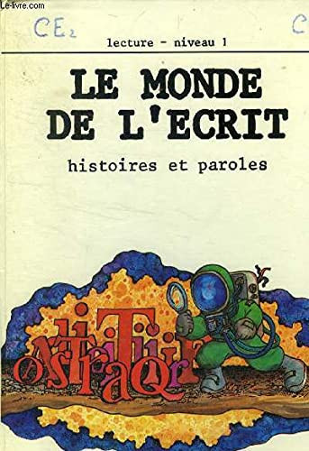 Le monde de l'écrit lecture niveau 1