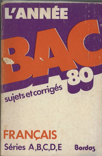 L'année Bac 1980 - l'épreuve anticipée de français