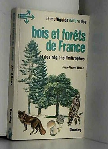 Bois et forêts de France et des régions limitrophes
