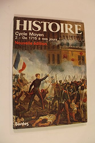 Histoire CM [cycle moyen]. De 1715 à nos jours