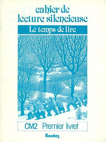 Cahier De Lecture Silencieuse Cm2. Premier Livret