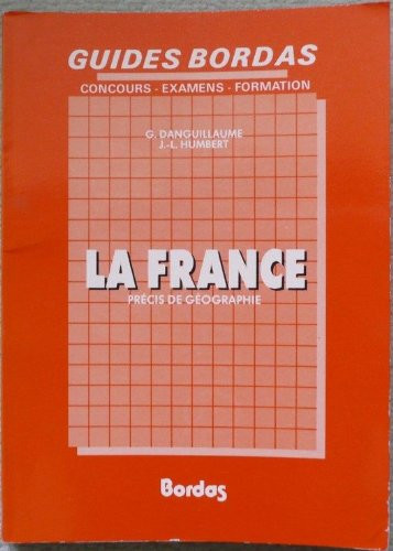 La France précis de géographie