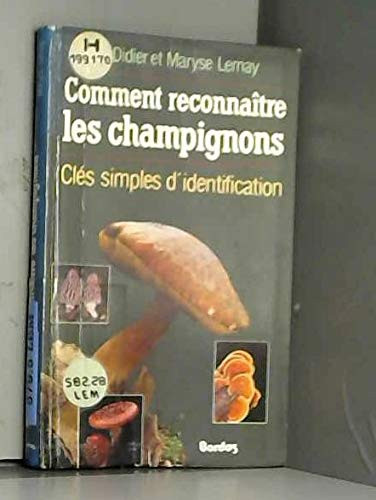 Comment reconnaître les champignons Clés simples d'identification
