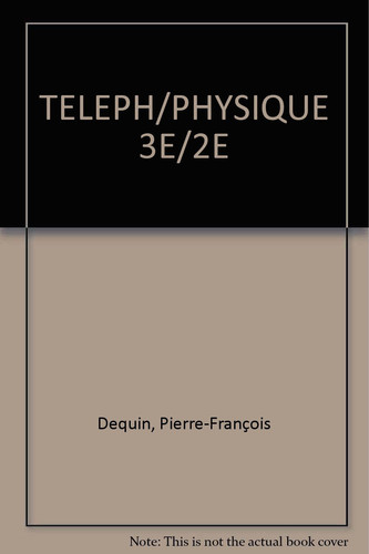 TELEPH/PHYSIQUE 3E/2E