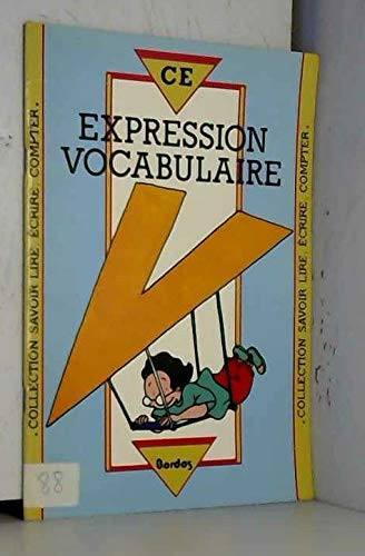 Expression, vocabulaire Cours Élémentaire