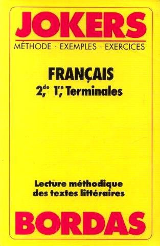 Français, 2de, 1re, terminales l'analyse des textes littéraires
