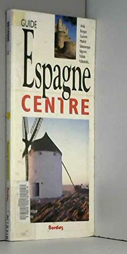 Guide Espagne centre