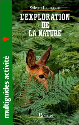 L'exploration de la nature