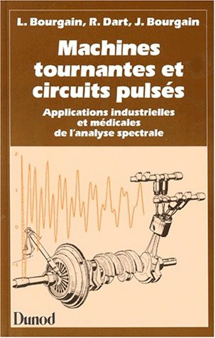 Machines Tournantes Et Circuits Pulses.