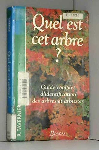 Quel Est Cet Arbre ? Guide Complet D'Identification Des Arbres Et Arbustes