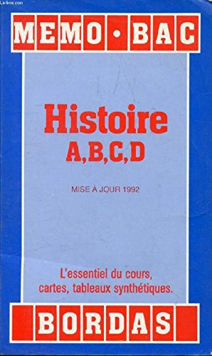 Histoire A, B, C, D nouveau programme en vigueur à partir de septembre 1989