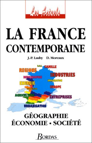 MOREAU/FRANCE CONTEMP.NE (Ancienne Edition) (Broché)