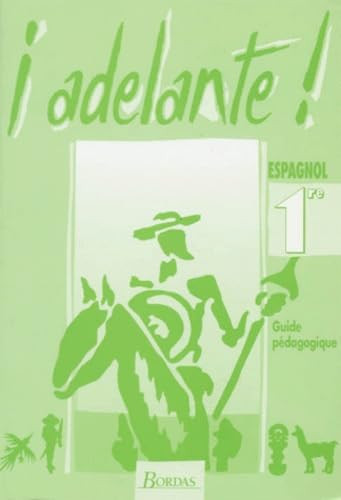 Adelante, 1re. Livret du professeur