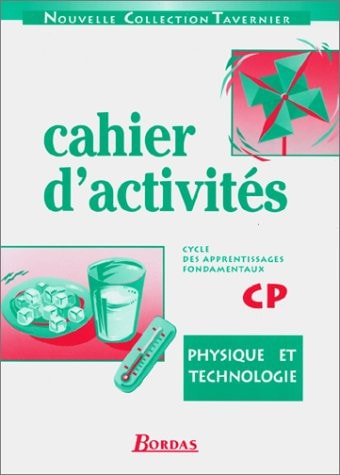 Physique et technologie, CP cycle des apprentissages fondamentaux