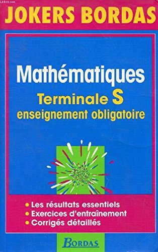 Mathématiques, terminale S Enseignement obligatoire