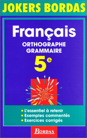 Français, 5e Orthographe, grammaire