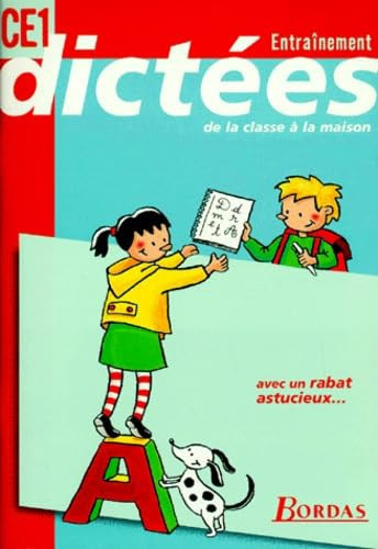 DICTEES DE LA CLASSE A LA MAISON CE1