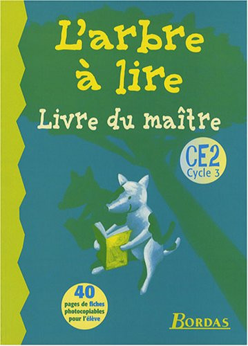 L'arbre à lire, CE2, cycle 3 livre du maître