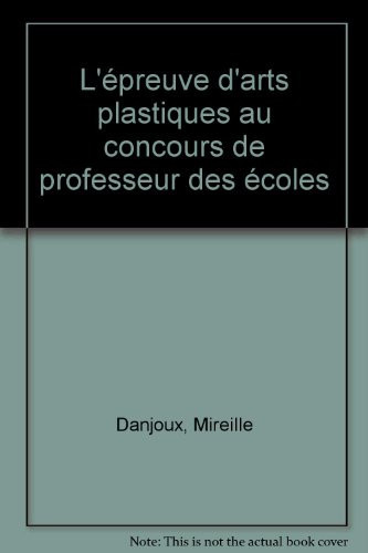 L'épreuve d'arts plastiques au concours de professeur des écoles