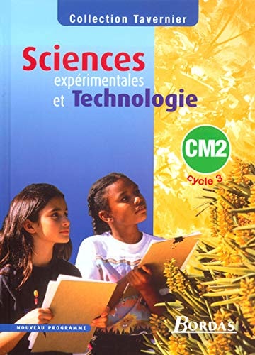 Sciences expérimentales et technologie, CM2, cycle 3 programme 2003