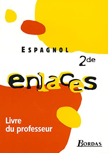 Enlaces espagnol 2de, LV1-LV2