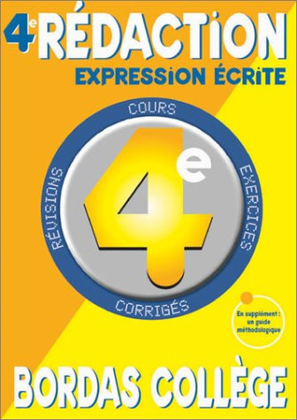 Rédaction, expression écrite 4e