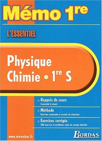 Physique Chimie 1e S L'essentiel
