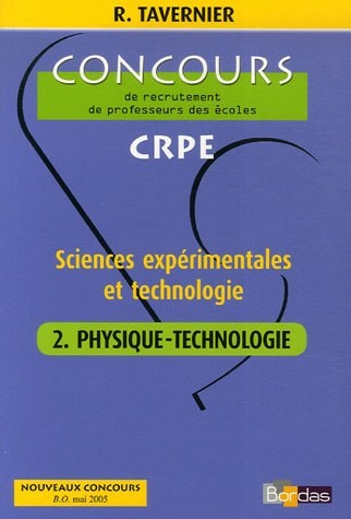 Concours de recrutement de professeurs des écoles, CRPE sciences expérimentales et technologie. Physique-technologie