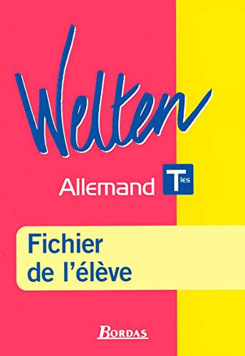 Welten Fichier de l'élève Tles