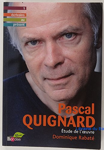 PASCAL QUIGNARD