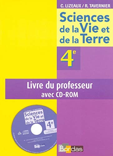 Sciences de la vie et de la Terre, 4e livre du professeur avec CD-ROM