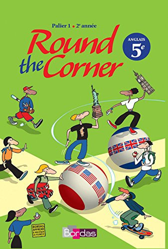 Round the corner anglais collège, palier 1, 2e année
