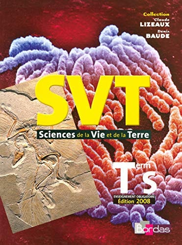 SVT, sciences de la vie et de la terre Term S enseignement obligatoire